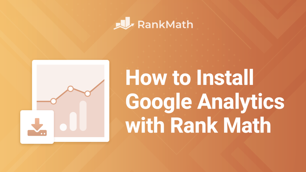 Use Rank Math to Install Google Analytics on your WordPress website 11 Use Rank Math to Install Google Analytics on your WordPress website 1